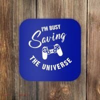 I'm Busy Saving The Universe Gamer Coaster thumb 0