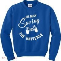 I'm Busy Saving The Universe Gamer Kids Sweatshirt thumb 0