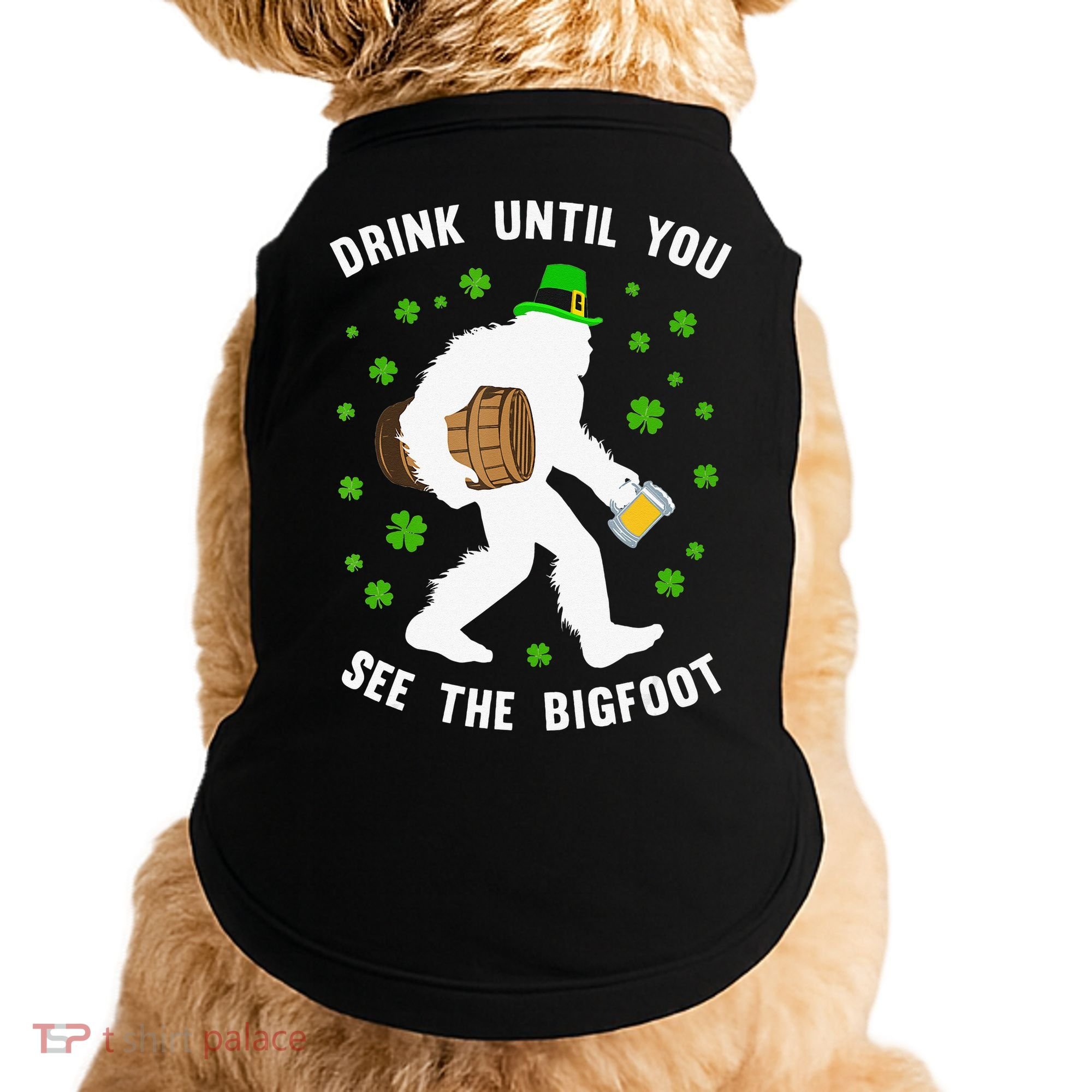 Irish Bigfoot St Patricks Day Leprechaun Sasquatch Party Doggie Tank
