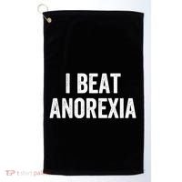 I Beat Survived Anorexia Awareness Survivor Gift Golf Towel thumb 0