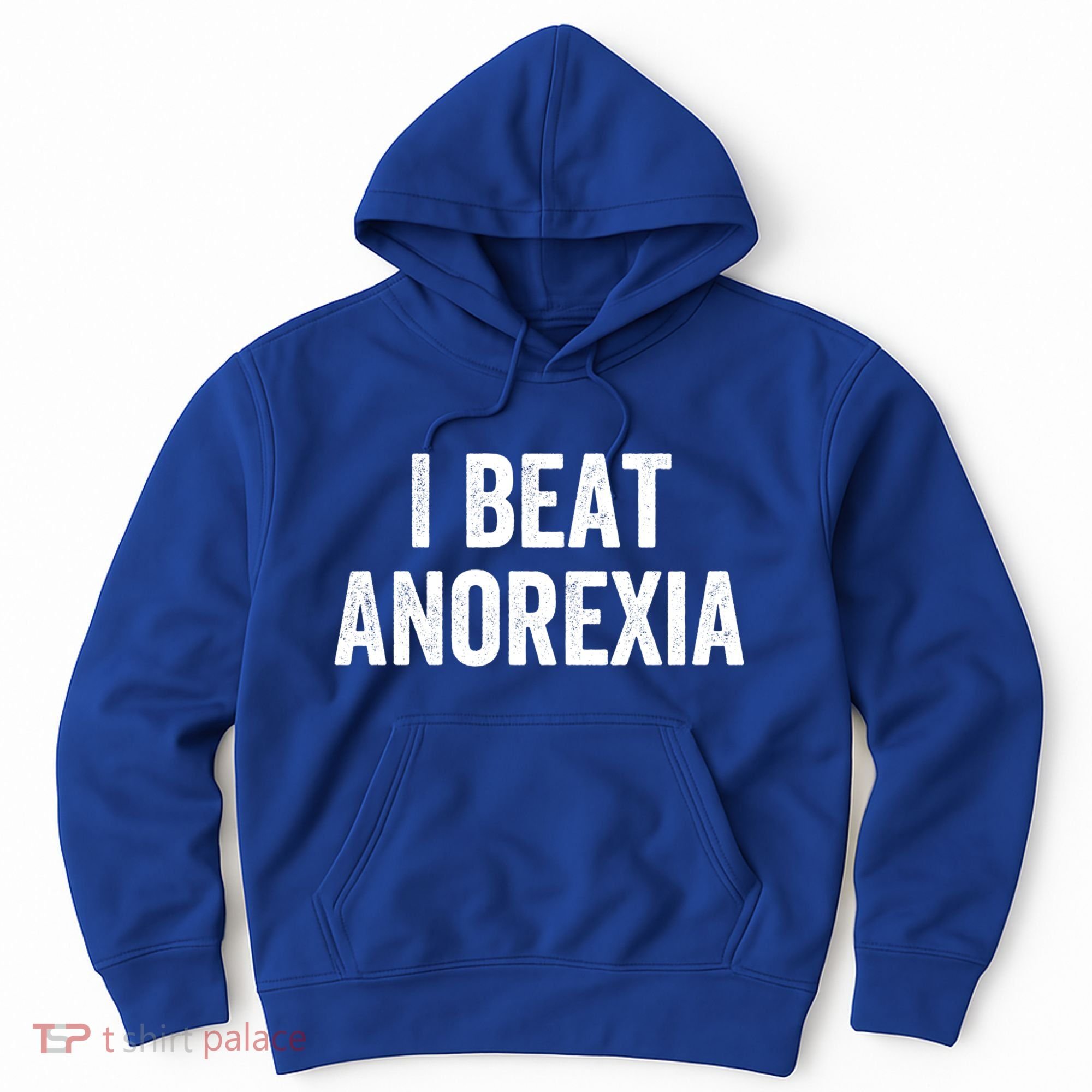 I Beat Survived Anorexia Awareness Survivor Gift Hoodie