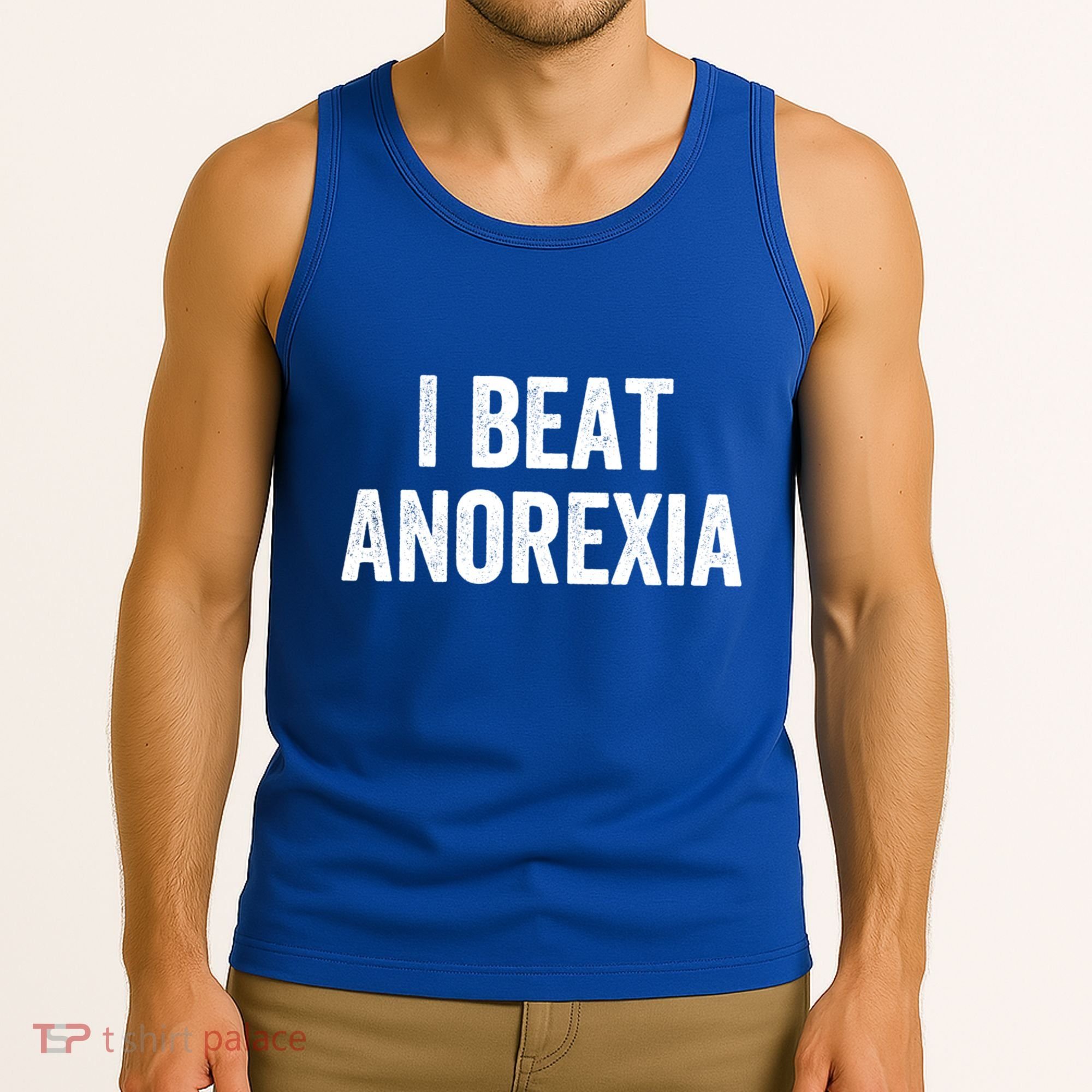 I Beat Survived Anorexia Awareness Survivor Gift Tank Top