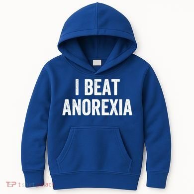 I Beat Survived Anorexia Awareness Survivor Gift Kids Hoodie