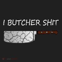 I Butcher Shit Funny Butcher Meat Cutter Gift Women's Sweatshirt thumb 2