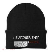 I Butcher Shit Funny Butcher Meat Cutter Gift Beanie thumb 0