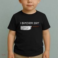 I Butcher Shit Funny Butcher Meat Cutter Gift Toddler T-Shirt thumb 2