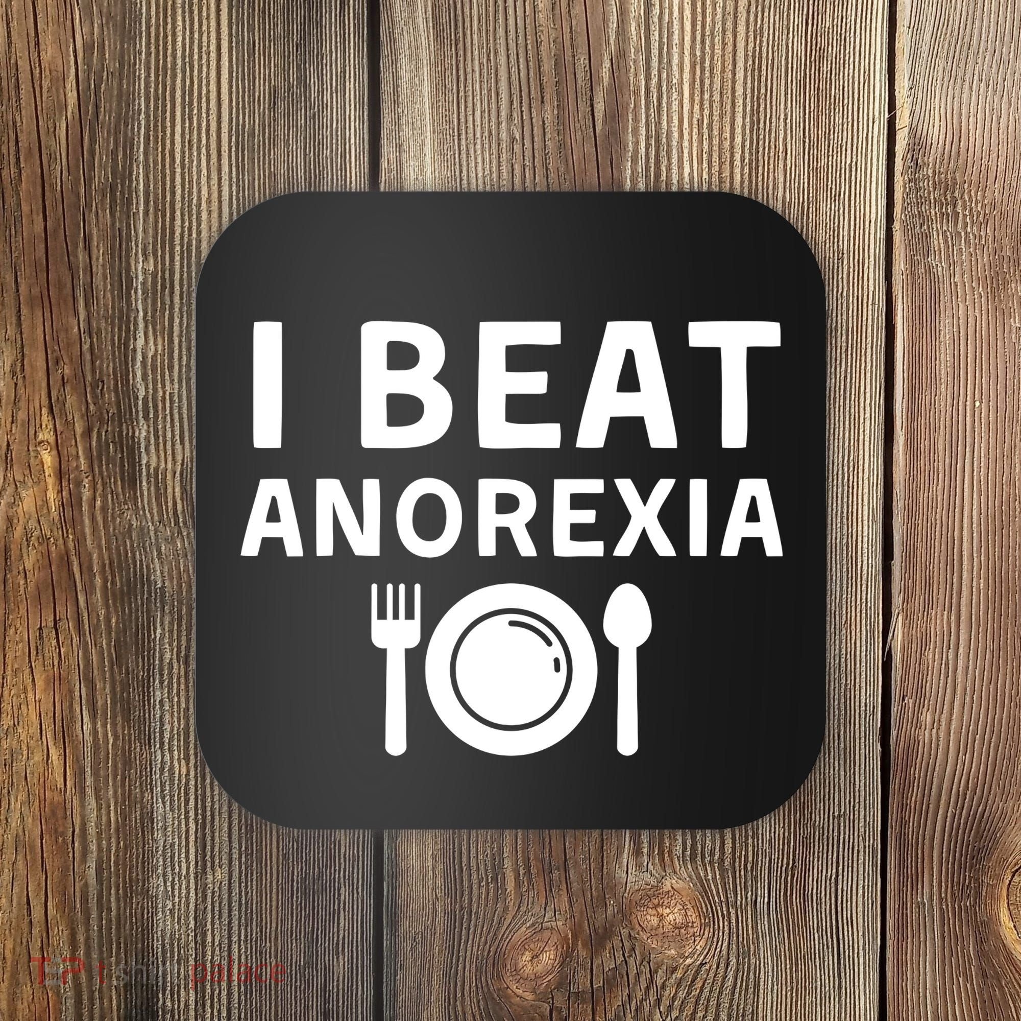 I Beat Survived Anorexia Awareness Survivor Coaster