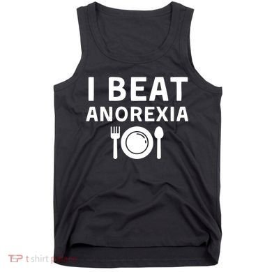 I Beat Survived Anorexia Awareness Survivor Tank Top