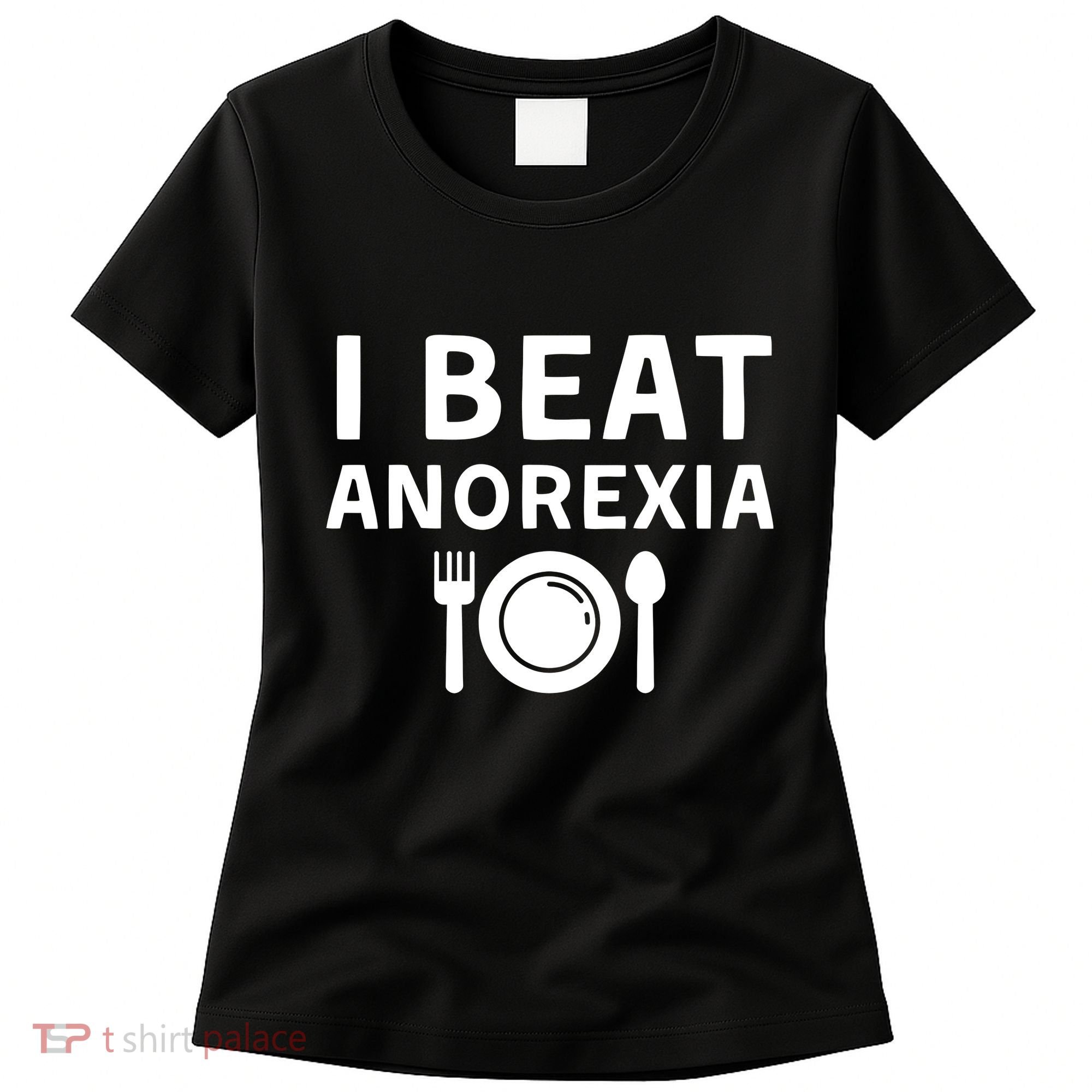 I Beat Survived Anorexia Awareness Survivor Women's T-Shirt