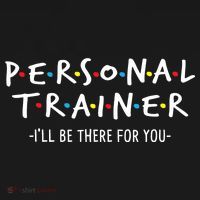 I'll Be There For You Personal Fitness Trainer Gym Workout Sweatshirt thumb 3