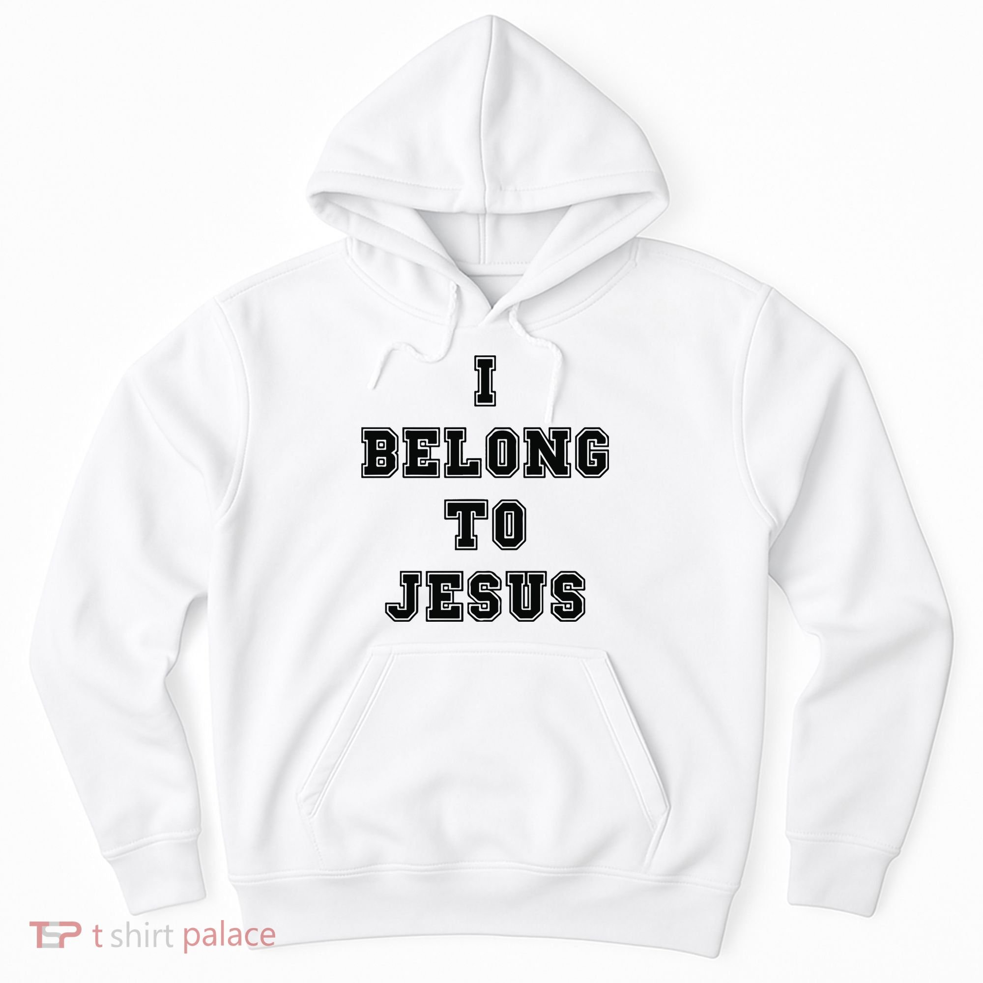 I Belong To Jesus Religious Christian Hoodie