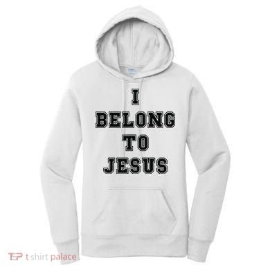 I Belong To Jesus Religious Christian Women's Hoodie