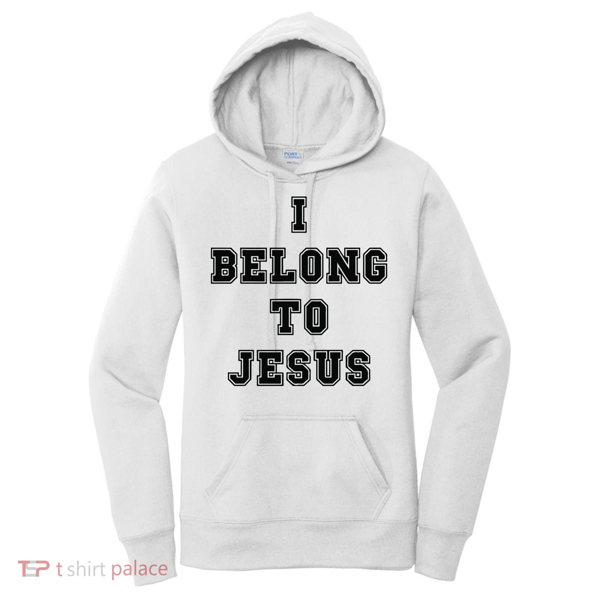 I Belong To Jesus Religious Christian Women's Hoodie