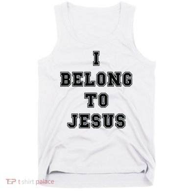 I Belong To Jesus Religious Christian Tank Top