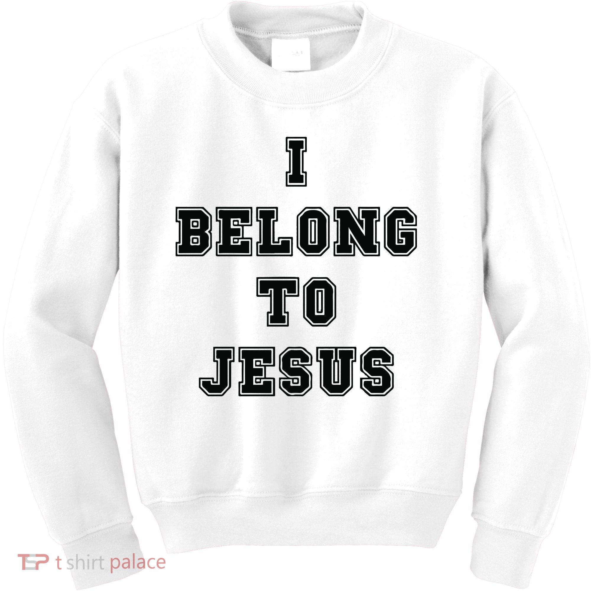 I Belong To Jesus Religious Christian Kids Sweatshirt