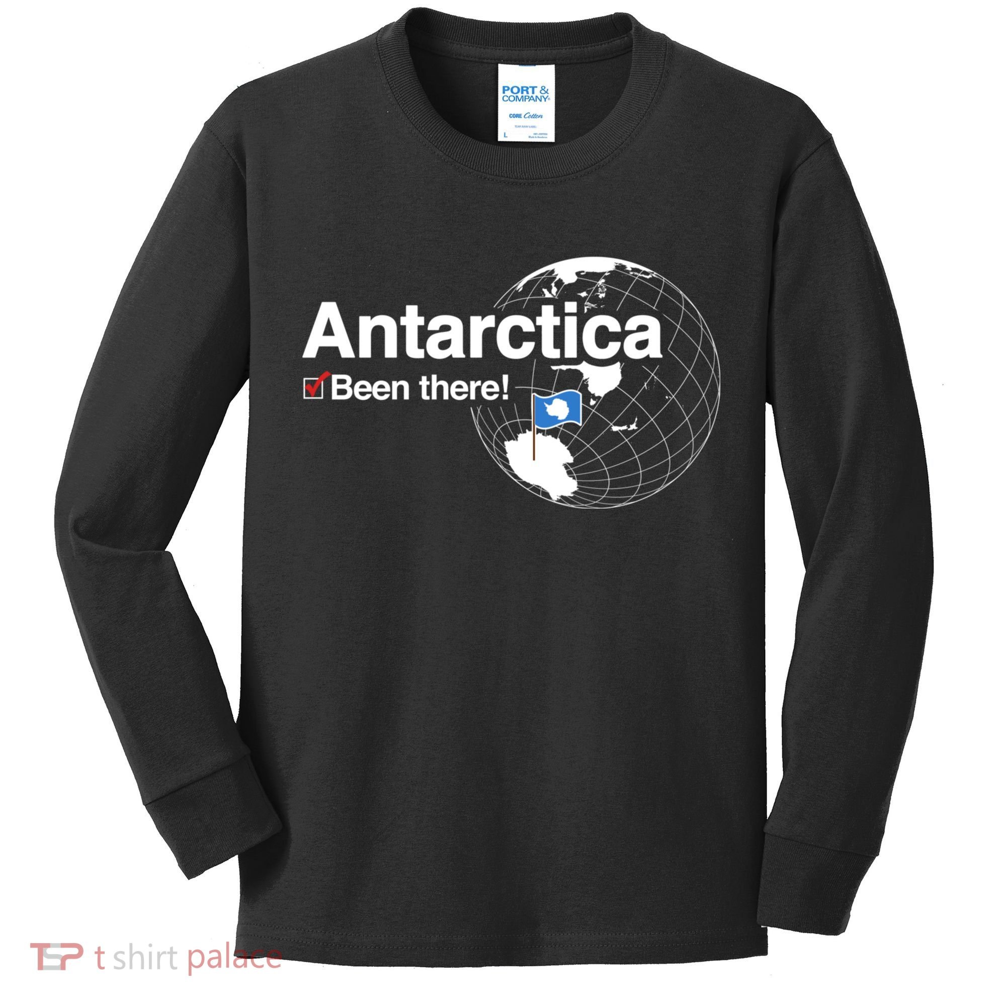 Ive Been There Flag Of Antarctica Kids Long Sleeve Shirt