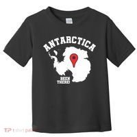 Ive Been There Flag Of Antarctica Toddler T-Shirt thumb 0
