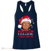 It's Beginning To Look A Lot Like I Told You So Funny Donald Trump Christmas Women's Tank Top thumb 0