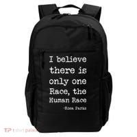 I Believe There Is Only One Race, The Human Race Backpack thumb 0