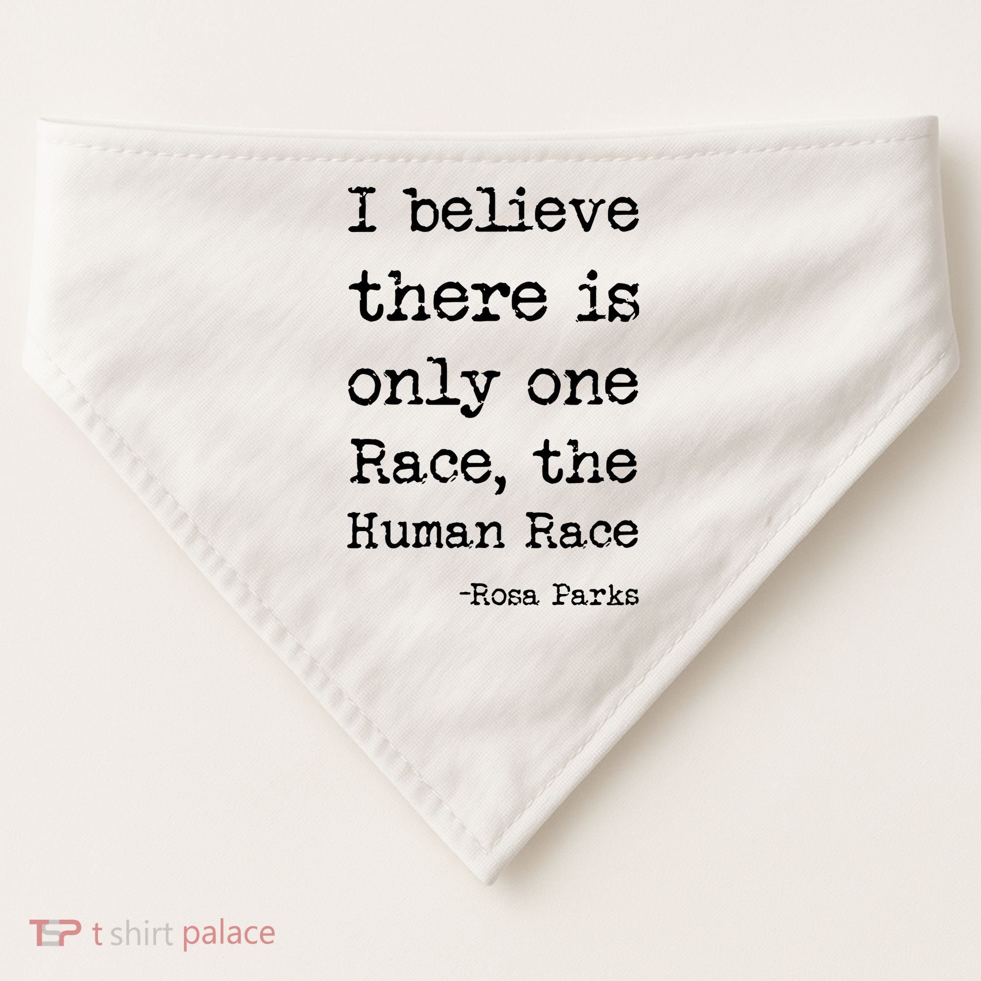 I Believe There Is Only One Race, The Human Race USA-Made Doggie Bandana