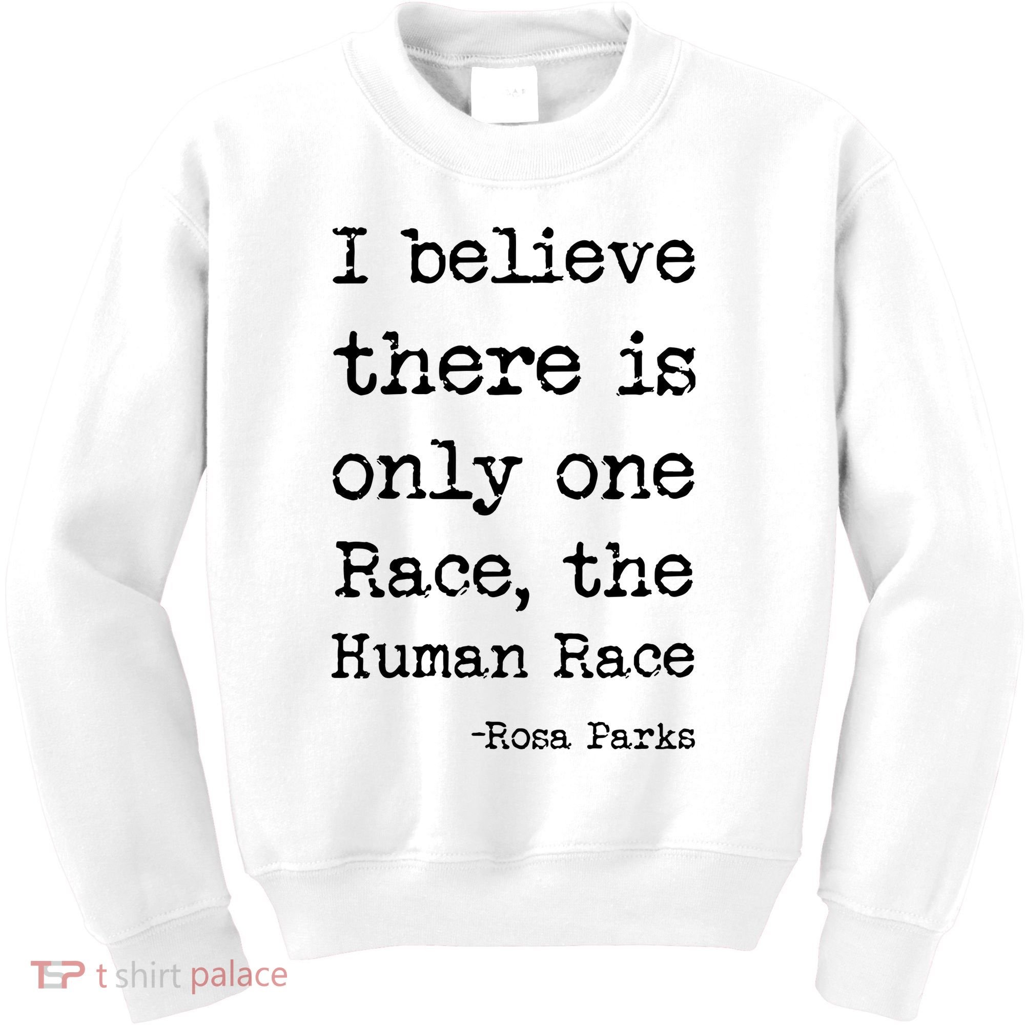 I Believe There Is Only One Race, The Human Race Kids Sweatshirt