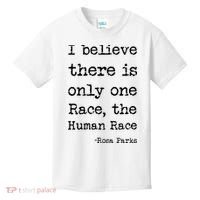 I Believe There Is Only One Race, The Human Race Kids T-Shirt thumb 0