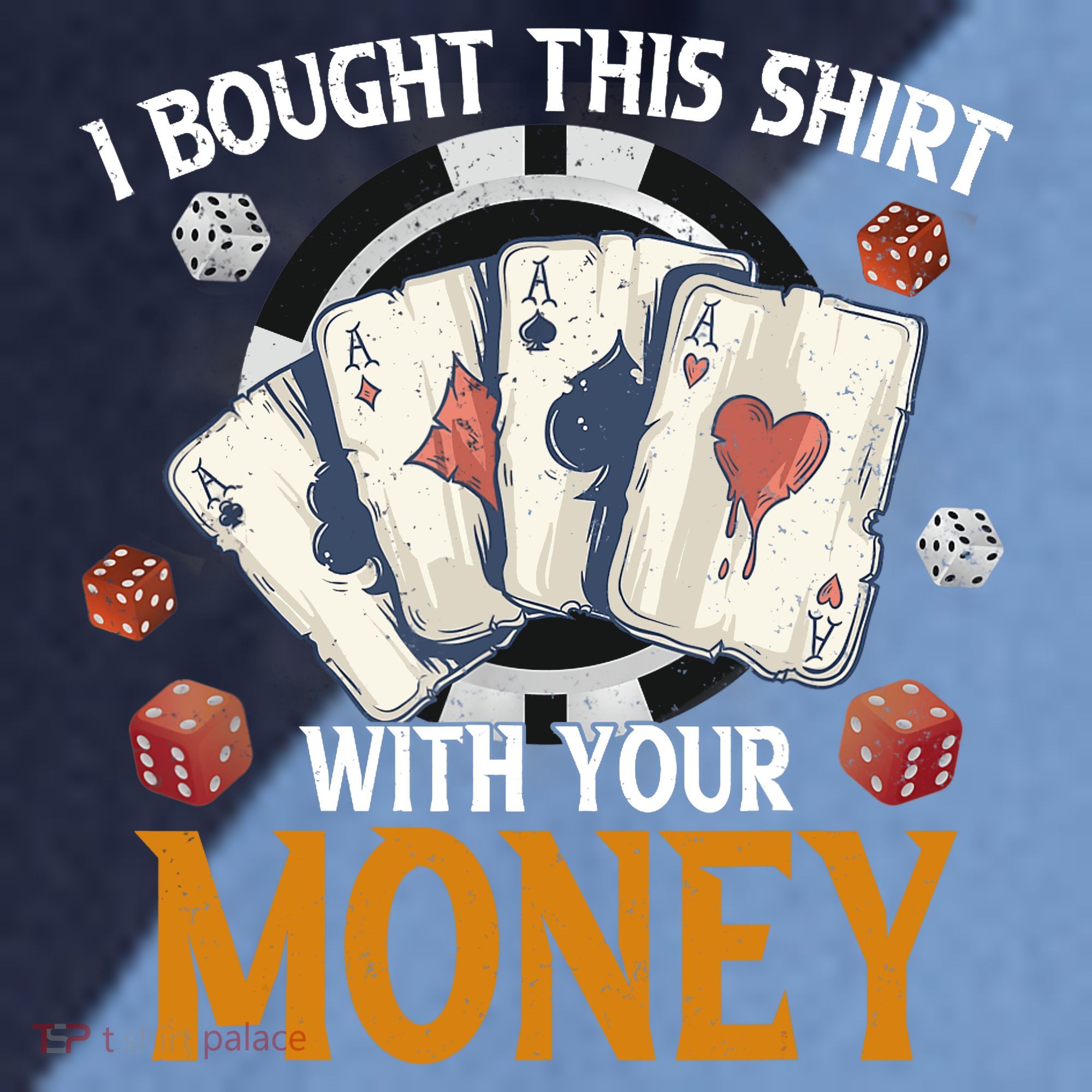 I Bought This Shirt With Your Money Casino Funny Poker Raglan Baseball Sleeve Shirt