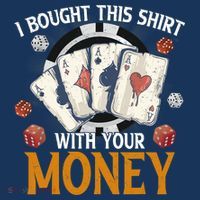 I Bought This Shirt With Your Money Casino Funny Poker Visor thumb 3