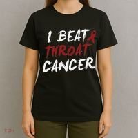I Beat Throat Cancer T Funny Survivor Cancer Beat T-Shirt thumb 4