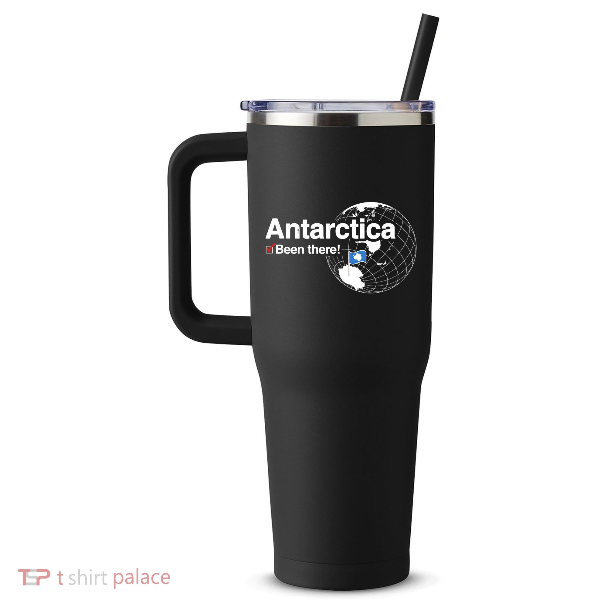 I've Been There Antarctica Funny Gift 40oz Vacuum Insulated Stainless Steel Travel Tumbler