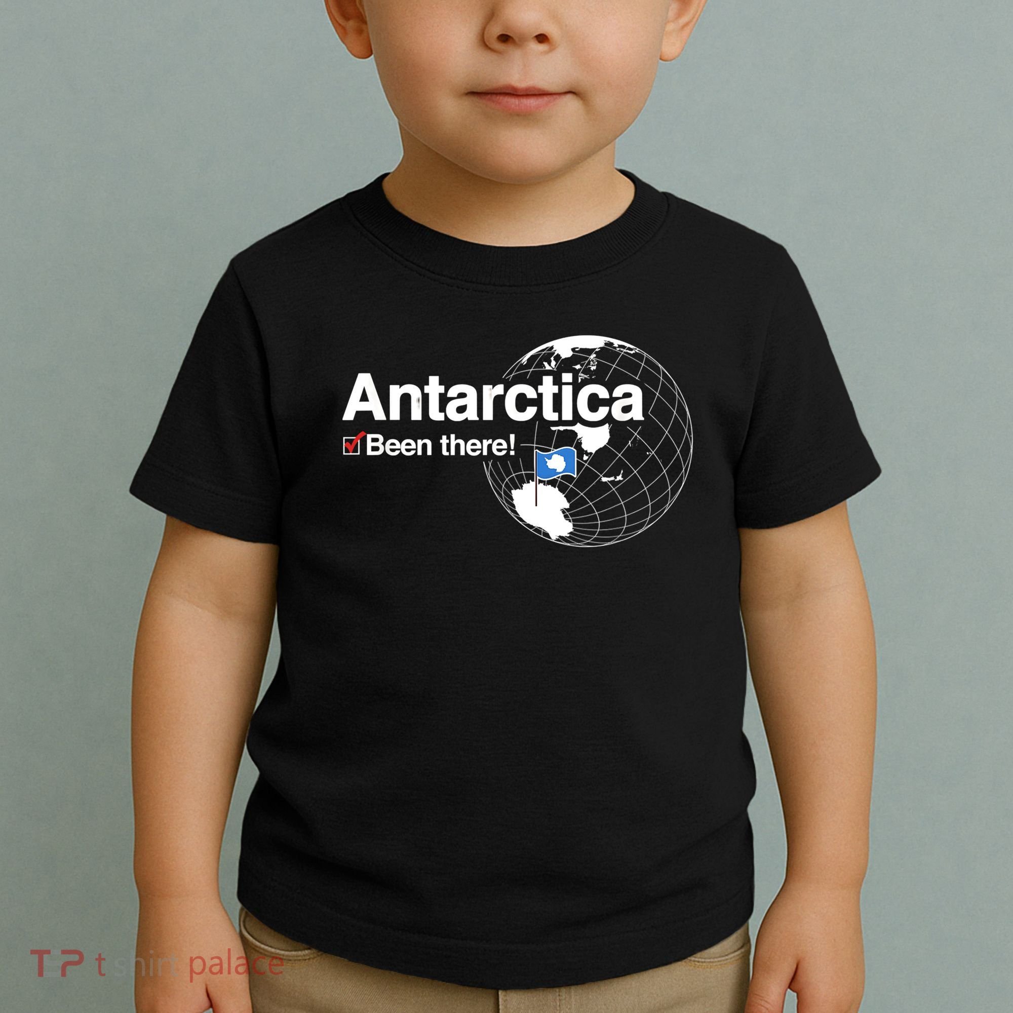 I've Been There Antarctica Funny Gift Toddler T-Shirt