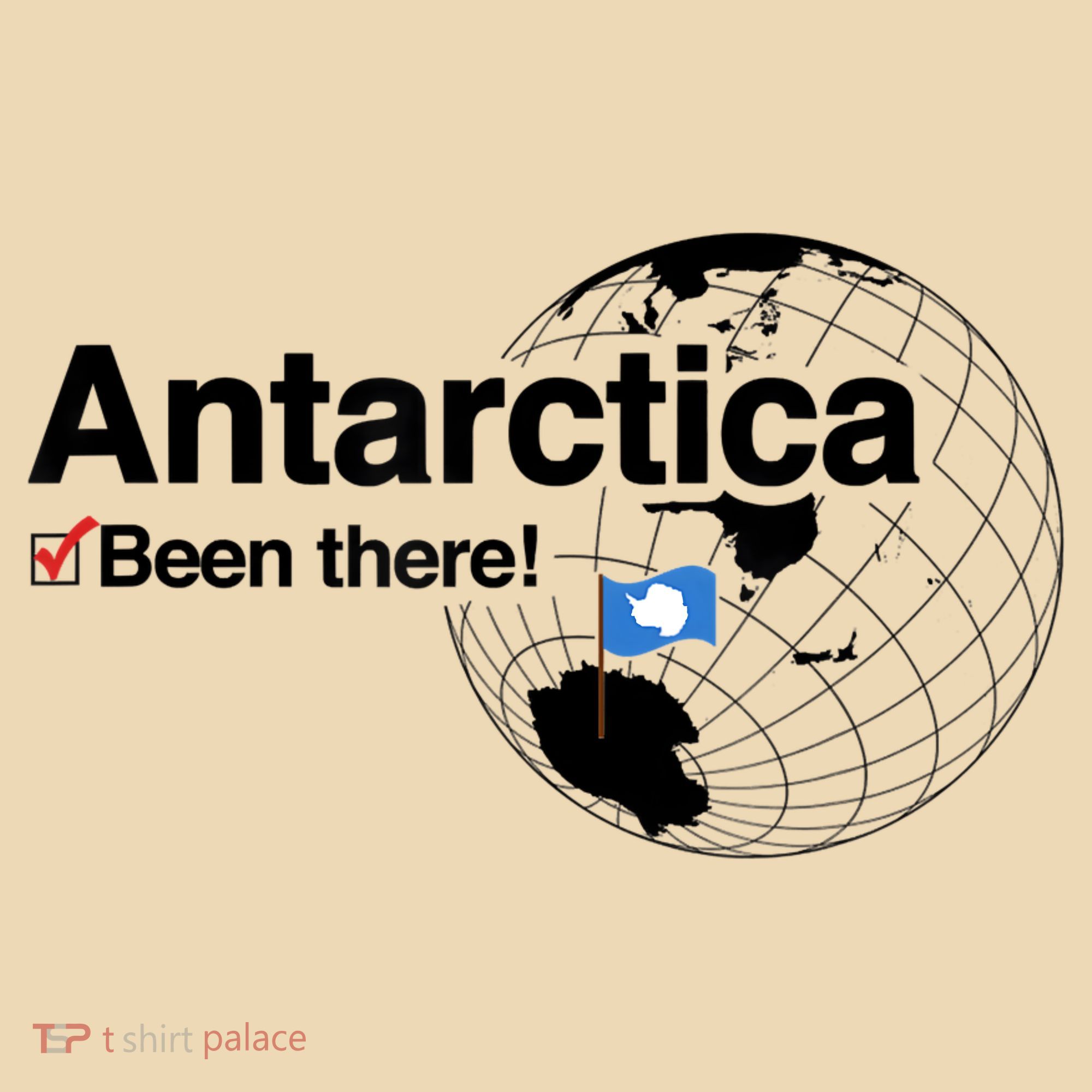 I've Been There Antarctica Travel Gift T-Shirt