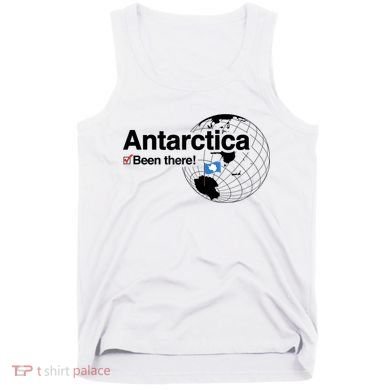 I've Been There Antarctica Travel Gift Tank Top