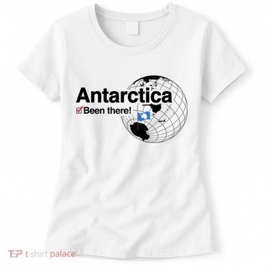 I've Been There Antarctica Travel Gift Women's T-Shirt