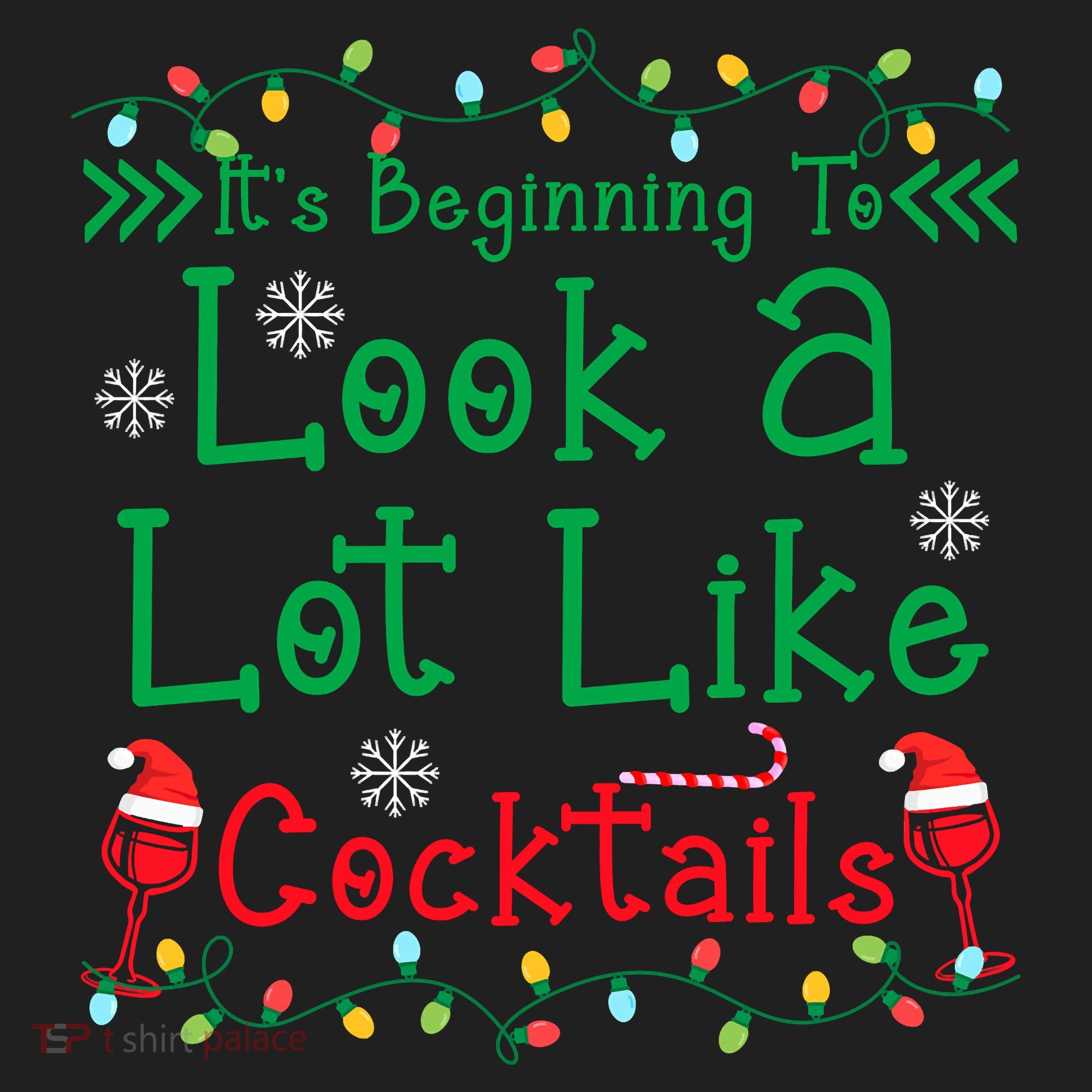 It's Beginning To Look A Lot Like Cocktails Funny Christmas Tumbler
