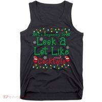 It's Beginning To Look A Lot Like Cocktails Funny Christmas Tank Top thumb 0