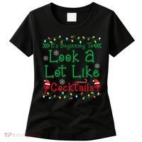 It's Beginning To Look A Lot Like Cocktails Funny Christmas Women's T-Shirt thumb 0