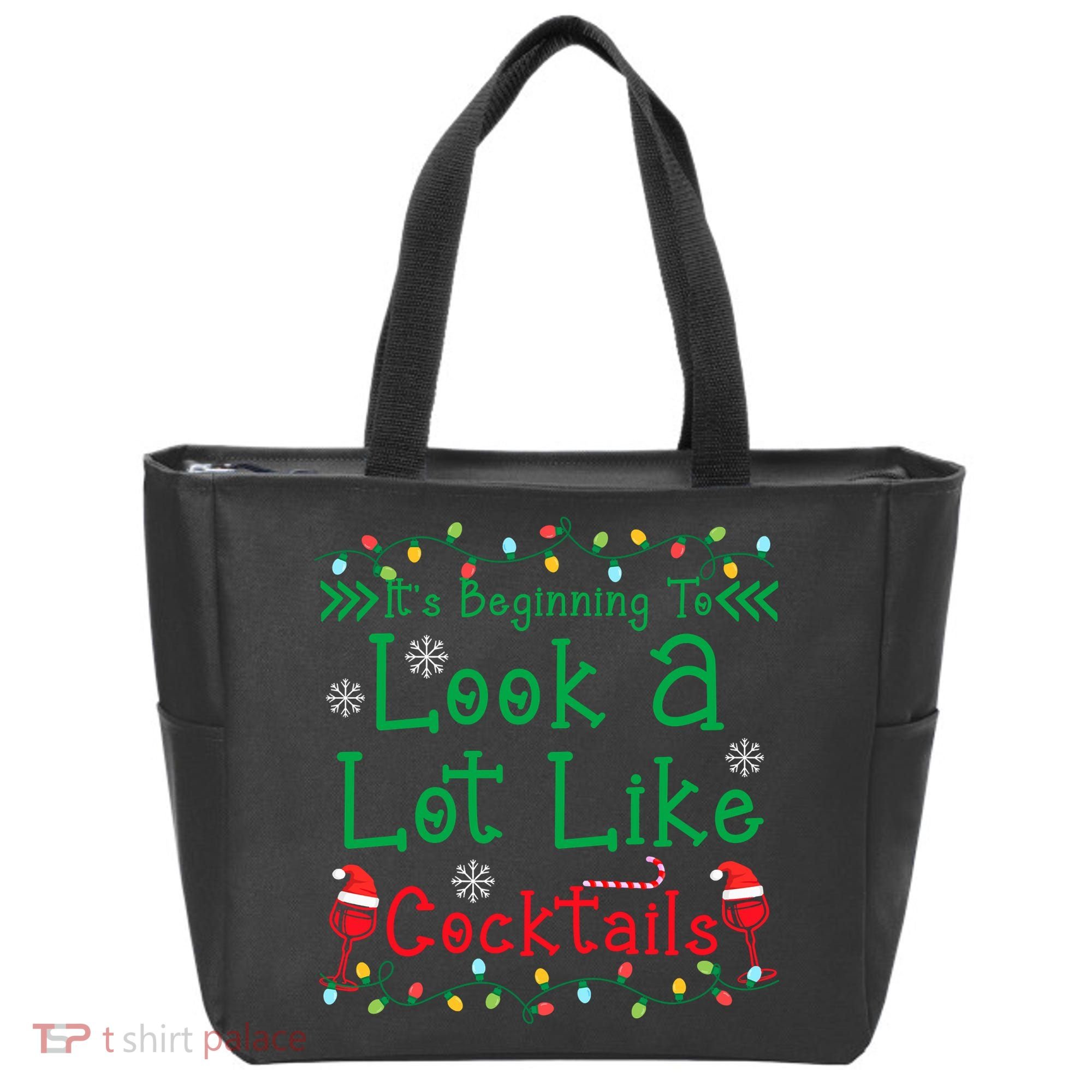 It's Beginning To Look A Lot Like Cocktails Funny Christmas Tote Bag
