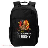 Im Birthday Turkey Funny Happy Thanksgiving Backpack thumb 0