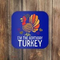 Im Birthday Turkey Funny Happy Thanksgiving Coaster thumb 0