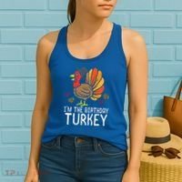 Im Birthday Turkey Funny Happy Thanksgiving Women's Tank Top thumb 2