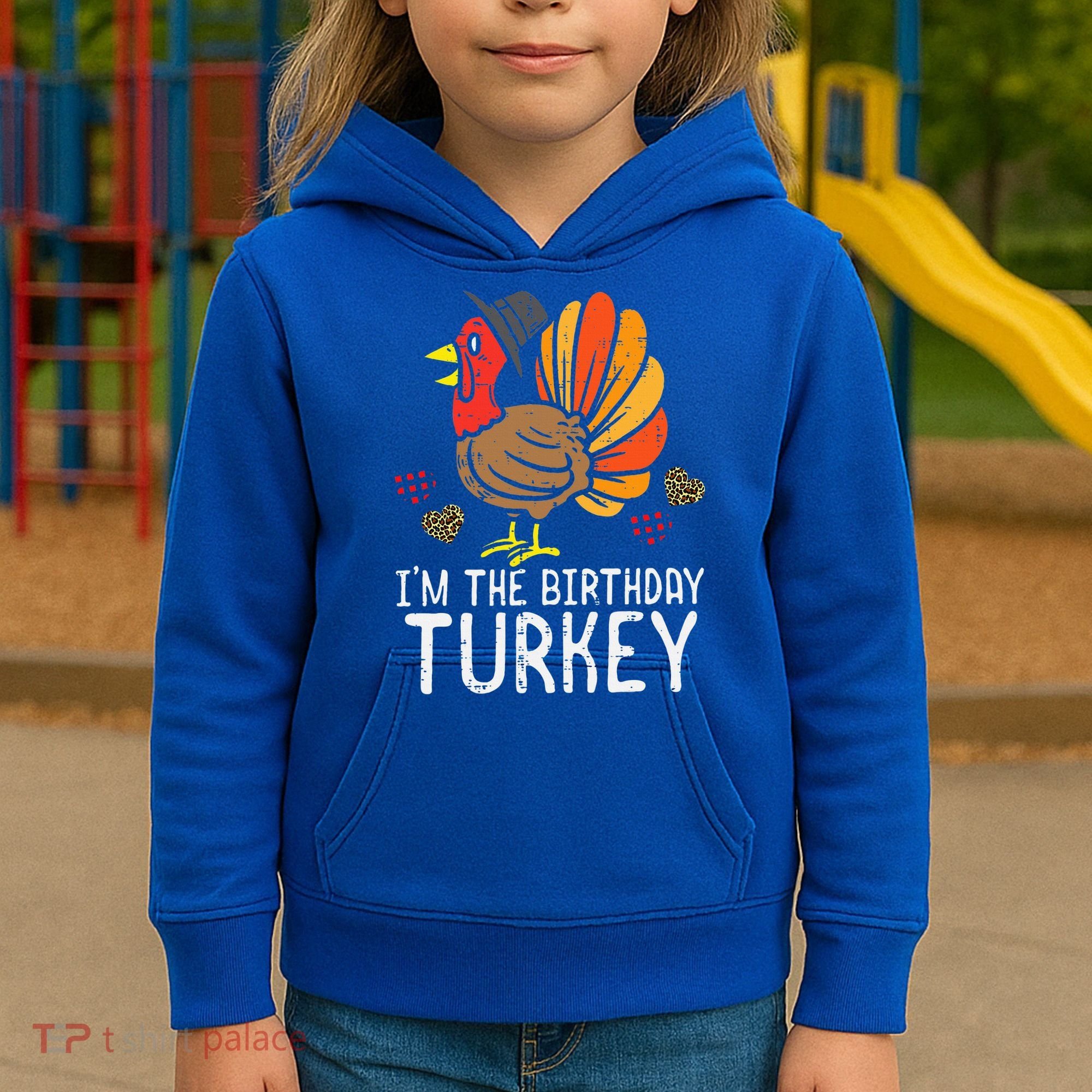 Im Birthday Turkey Funny Happy Thanksgiving Kids Hoodie