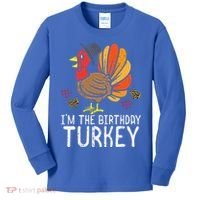 Im Birthday Turkey Funny Happy Thanksgiving Kids Long Sleeve Shirt thumb 0