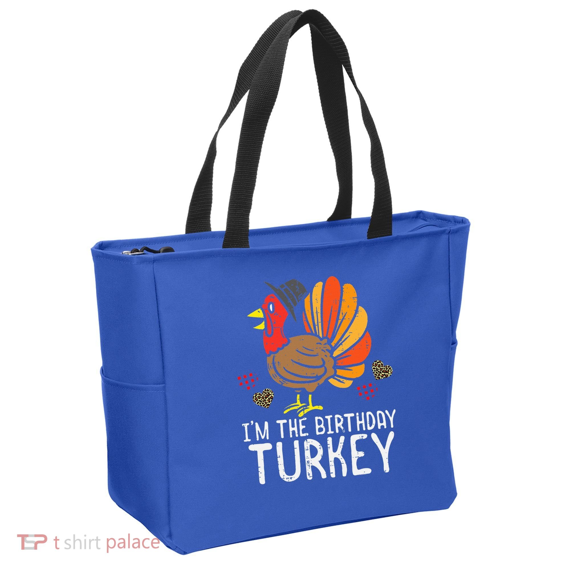 Im Birthday Turkey Funny Happy Thanksgiving Tote Bag