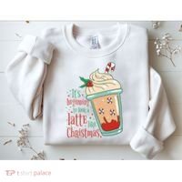 It's Beginning To Look A Latte Like Christmas Sweatshirt thumb 2