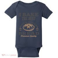 I Bake The Best Sourdough Bread Bakery Baker Baby Bodysuit thumb 0
