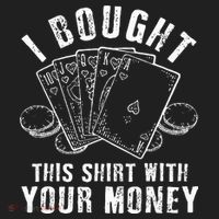 I Bought This With Your Money Funny Poker Beanie thumb 2