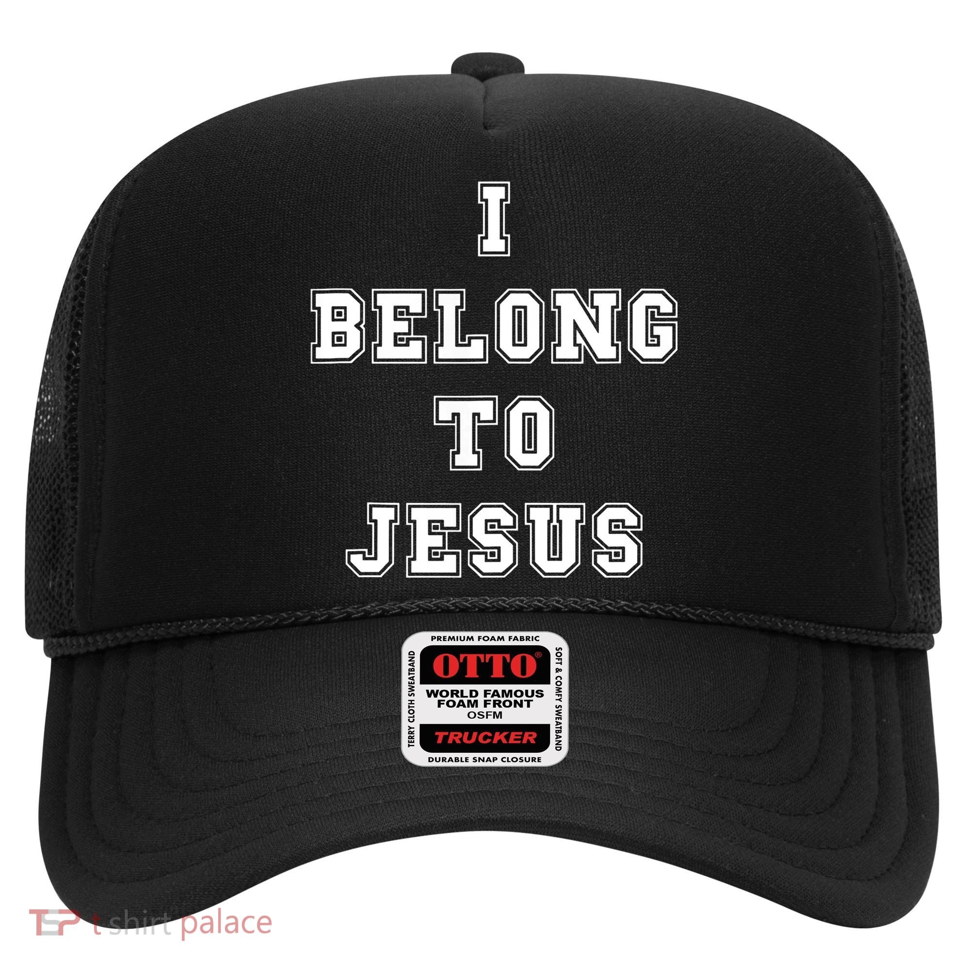 I Belong To Jesus Christian Faith Hat