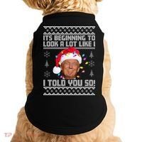 Its Beginning To Look A Like I Told You So Ugly Christmas Doggie Tank thumb 0