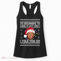Its Beginning To Look A Like I Told You So Ugly Christmas Women's Tank Top thumb 0